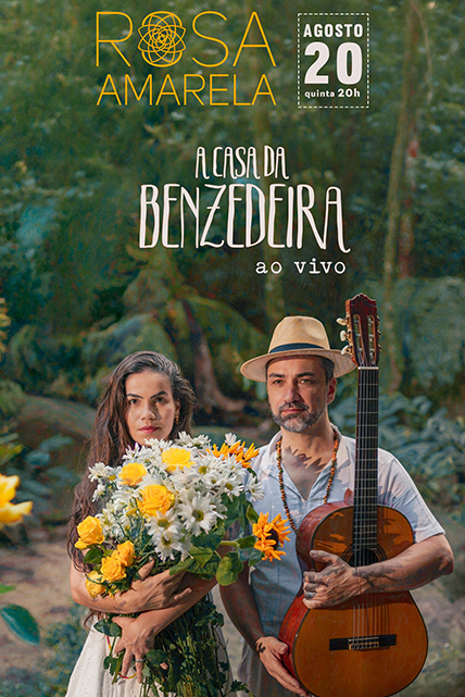 Duo Rosa Amarela - A Casa da Benzedeira